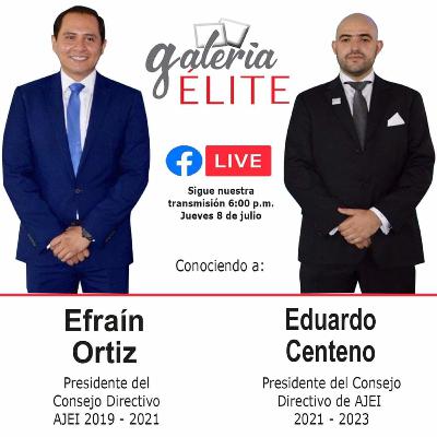 ConociendoA los Presidentes del Consejo Directivo AJEI; Efraín Ortiz, 2019-2021 y Eduardo Centeno,
