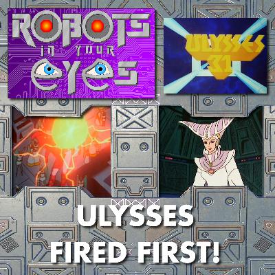 Ulysses Fired First!