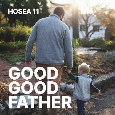 Good Good Father