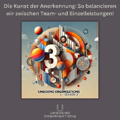 #27 - Die Kunst der Anerkennung: So balancieren wir zwischen Team- und Einzelleistungen!