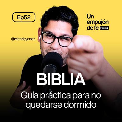La Biblia: Cosas básicas que debes saber y cómo leerla sin quedarte dormido - Ep52 #SobreLaRoca