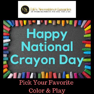 #72 Happy National Crayon Day #72 Happy National Crayon Day