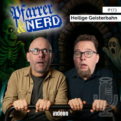173: Heilige Geisterbahn