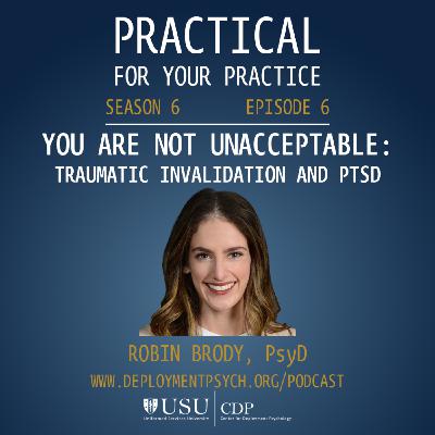 You Are NOT Unacceptable: Traumatic Invalidation and PTSD You Are NOT Unacceptable: Traumatic Invalidation and PTSD