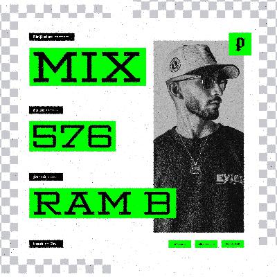 The Platform 576 Feat. Ram B @djfromlastnight