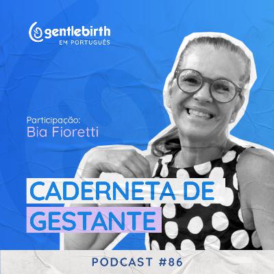 Caderneta de Gestante - Bia Fioretti #86