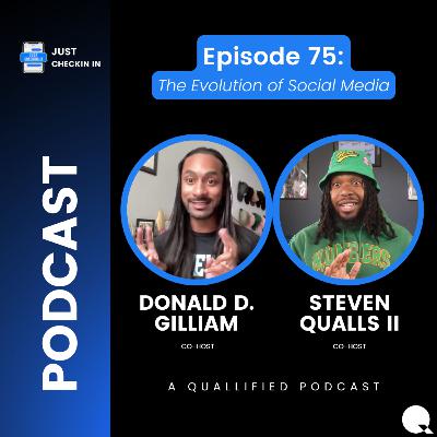 Ep. 75 | The Evolution of Media | Just Checkin' In on Tweets, Streams, and Digital Influence