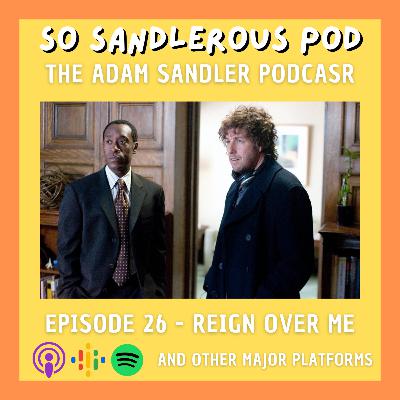 26 - Reign Over Me