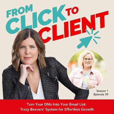 Ep. 39 | Turn Your DMs Into Your Email List: Tracy Beavers' System for Effortless Growth Ep. 39 | Turn Your DMs Into Your Email List: Tracy Beavers' System for Effortless Growth