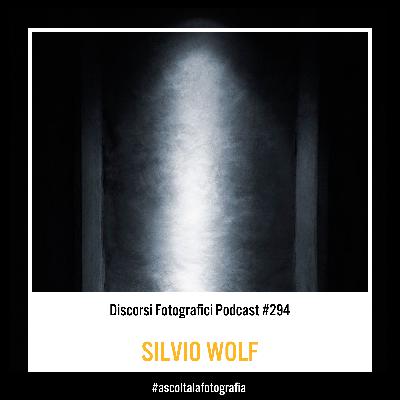 Silvio Wolf – L’Altrove: fotografia, soglia e trasformazione dello sguardo