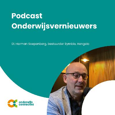 01 Onderwijspionier: Herman Soepenberg