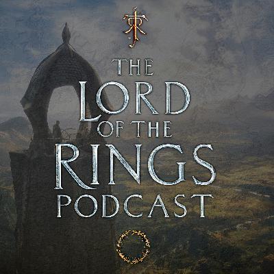 United Against Shadow (Presentation) | The Lord of the Rings Podcast #26 United Against Shadow (Presentation) | The Lord of the Rings Podcast #26