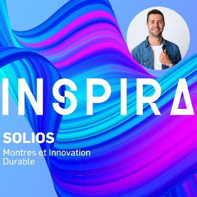 Solios: Montres et Innovation Durable