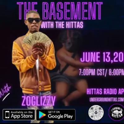The Basement with the Hittas Ft Zo Glizzy The Basement with the Hittas Ft Zo Glizzy