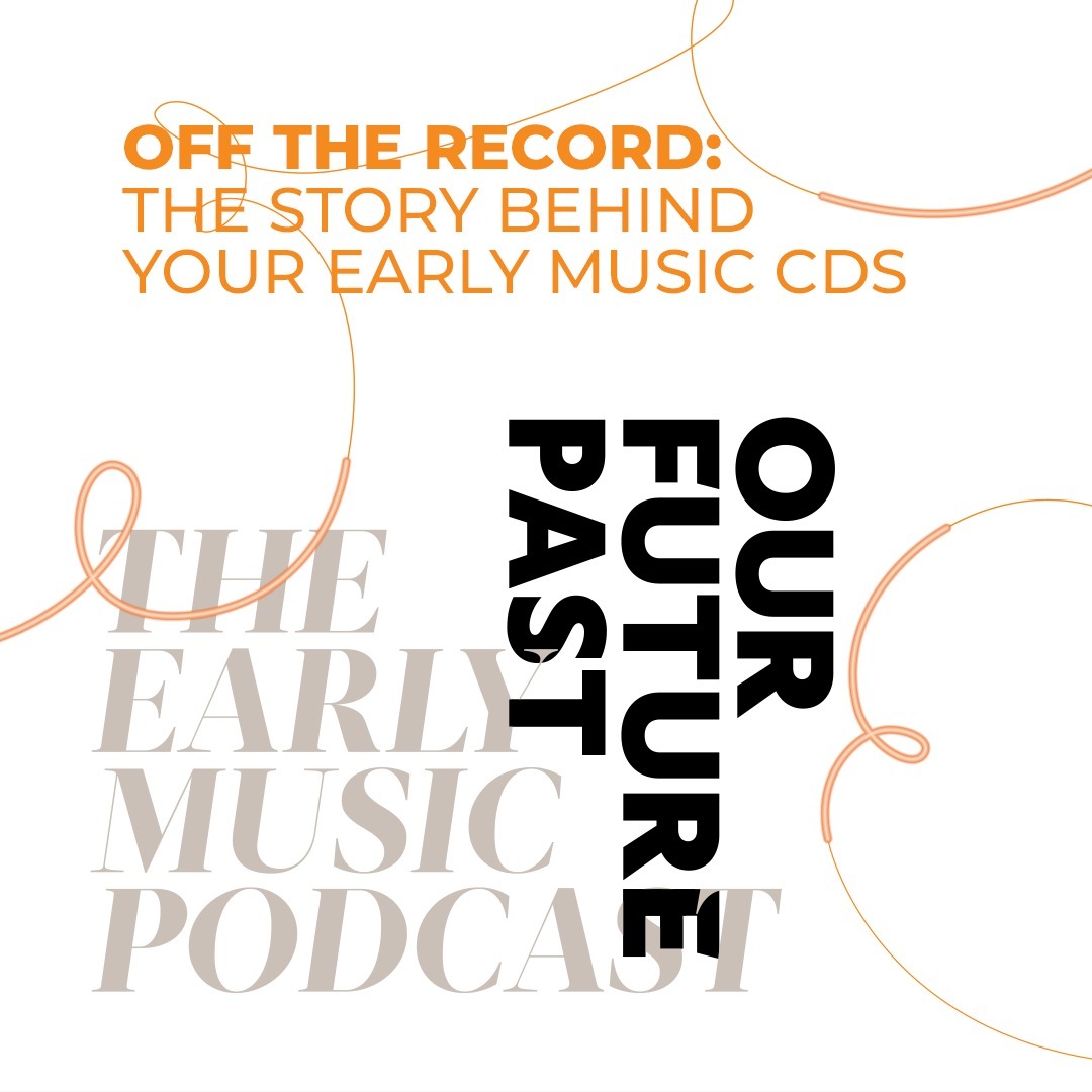 The Early Music Podcast
