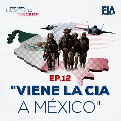 ¿EU combatirá a los cárteles dentro de México?; Reforma Judicial enciende alarmas rumbo al T-MEC