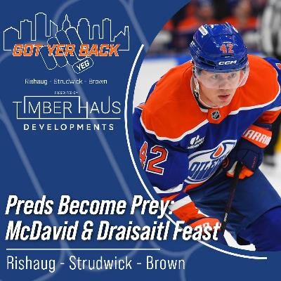 Preds Become Prey: McDavid & Draisaitl Feast Preds Become Prey: McDavid & Draisaitl Feast