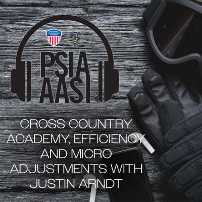 Cross Country Academy, Efficiency, and Micro Adjustments with Justin Arndt Cross Country Academy, Efficiency, and Micro Adjustments with Justin Arndt