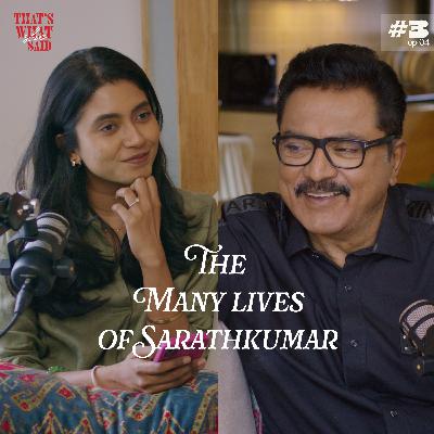 The Many Lives of R.Sarathkumar