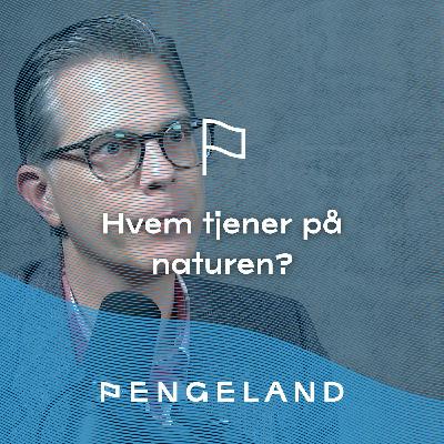 Hvem tjener på naturen?