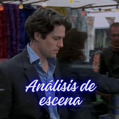 ANÁLISIS DE ESCENA - Notting Hill (1999) - Episodio exclusivo para mecenas