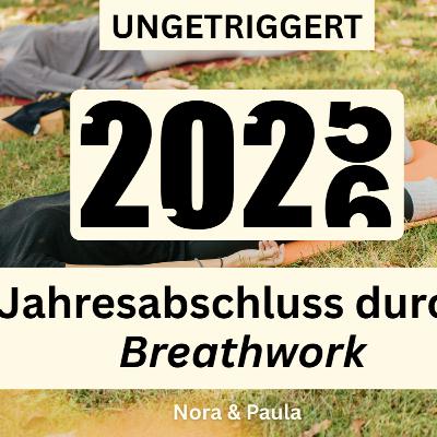 Jahresabschluss und Neuausrichtung durch Breathwork Jahresabschluss und Neuausrichtung durch Breathwork