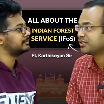 How to prepare for Indian Forest Service ft. R. Karthikeyan sir | S02 E05 | IFoS preparation strategy | #upsc