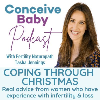 Coping through Christmas - Real advice from women who have experience with infertility and loss