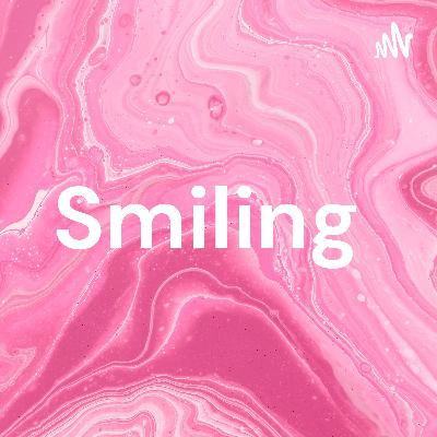 Smiling