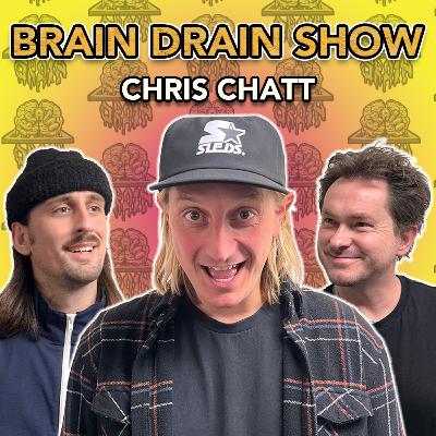 Shred Sleds, Vans TM, Adidas Skateboarding & Snowboarding's Chris Chatt | Brain Drain Show #44 Shred Sleds, Vans TM, Adidas Skateboarding & Snowboarding's Chris Chatt | Brain Drain Show #44