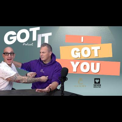 I got you I got you