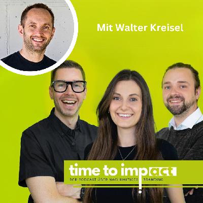 Episode #22 - "Aufbau einer Lovebrand im Energiesektor" // Mit Walter Kreisel von neoom