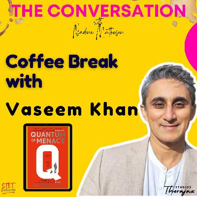 Coffee Break with Vaseem Khan: Quantum of Menace