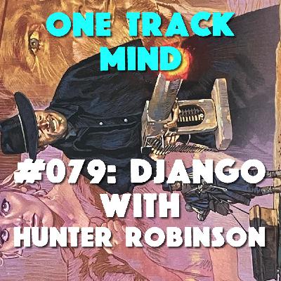 #079: Django with Hunter Robinson