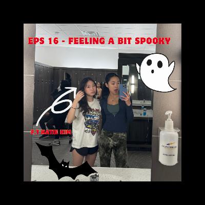 Eps 16 - Feeling a bit spooky (reading disturbing reddit stories to scare katie kim?)