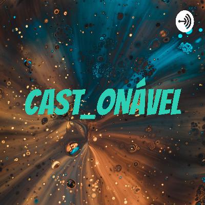 #Cast_ionando a semana de 22