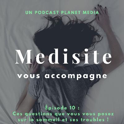 Ces questions que vous vous posez sur le sommeil et ses troubles !