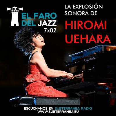 El faro del jazz - 7x02 - Hiromi Uehara, una explosión sonora El faro del jazz - 7x02 - Hiromi Uehara, una explosión sonora
