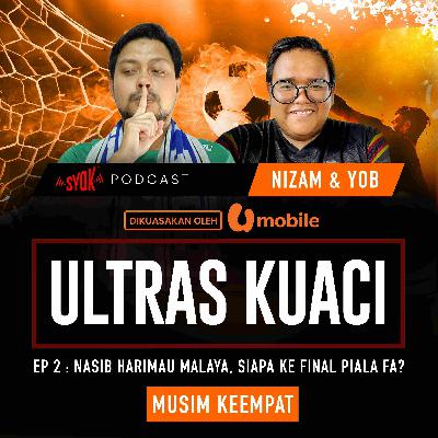 Nasib Harimau Malaya, Siapa ke final Piala FA? | Ultras Kuaci S4EP2 Nasib Harimau Malaya, Siapa ke final Piala FA? | Ultras Kuaci S4EP2