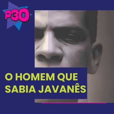 O homem que sabia javanês
