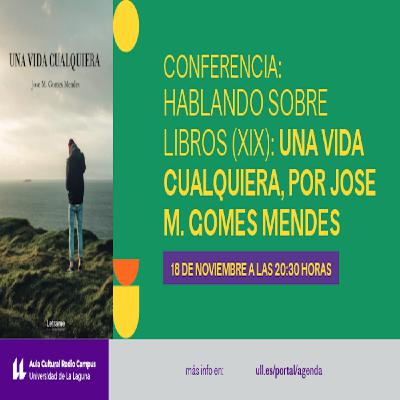 Hablando sobre libros (XIX): Una vida cualquiera