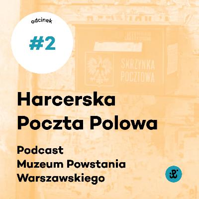 Trzeba było bardzo starannie zamazać słowo, które wzbudzało wątpliwości | Alicja Zdanowicz „Grażyna” | Harcerska Poczta Polowa odc. 2 Trzeba było bardzo starannie zamazać słowo, które wzbudzało wątpliwości | Alicja Zdanowicz „Grażyna” | Harcerska Poczta Polowa odc. 2