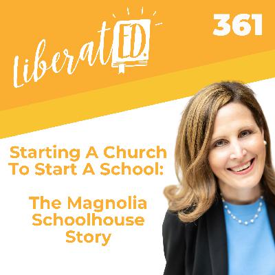 Starting A Church To Start A School: The Magnolia Schoolhouse Story Starting A Church To Start A School: The Magnolia Schoolhouse Story