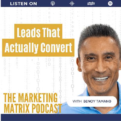 Lead Generation Strategies for Success with Benoy Tamang : TMM 141