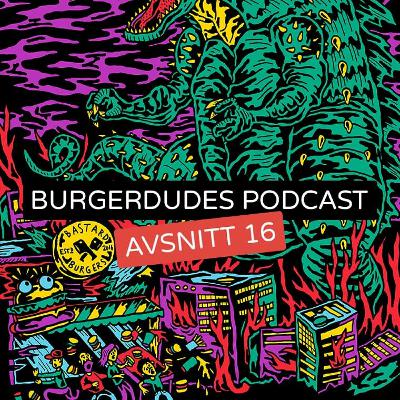 16 - Bastard Burgers om baconsylt, kantareller och intranät