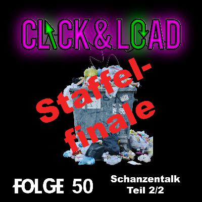 Click & Load Folge 50 - Schanzentalk Teil 2/2 (Staffelfinale)