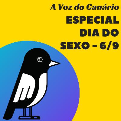 Especial Dia do Sexo - 6/9