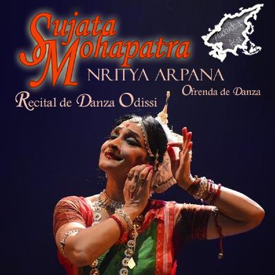 16. HDA. Nrityaarpana, la ofrenda de danza. Recital de danza odissi 16. HDA. Nrityaarpana, la ofrenda de danza. Recital de danza odissi
