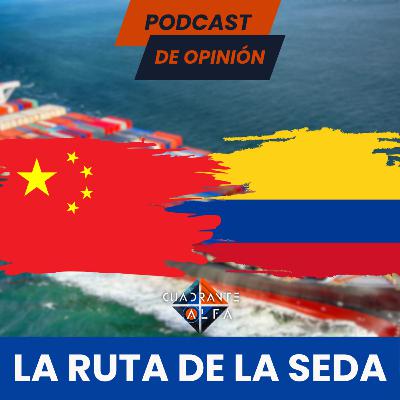 ¿La Ruta De La Seda? Colombia 🇨🇴 Solo Le Compra Y Le Vende A Los EEUU 🇺🇸