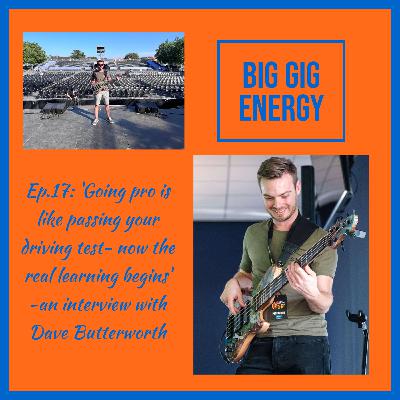 Ep.17: 'Going pro is like passing your driving test- now the real learning begins' -an interview with Dave Butterworth